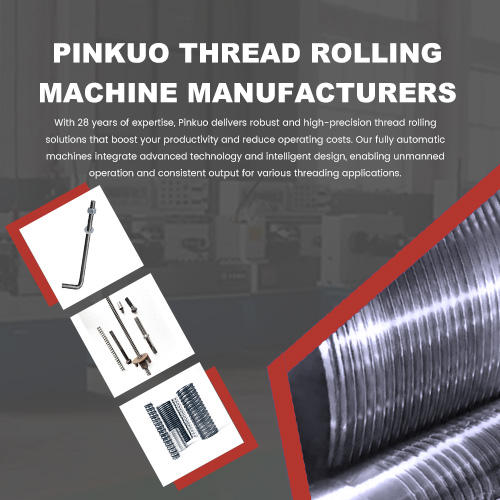 Pinkuo Thread Rolling Machine Manufacturers-1